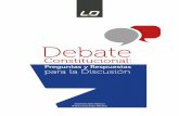 Debate - Home - Libertad y Desarrollolyd.org/wp-content/uploads/2016/05/PREGUNTAS-Y-RESPUESTAS-PA… · es que las constituciones actuales contienen reglas y principios que entregan