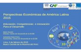 Perspectivas Económicas de América Latina 2015€¦ · Expy potencial ... coeficiente de correlación = 0.66 Calidad de la educación superior y de la formación no explicada por