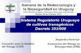 Semana de la Biotecnología y la Bioseguridad en …legacy.iica.int/Esp/regiones/sur/uruguay/Documentos de la...Cualquier organismo vivo que posea una combinación nueva de material