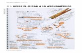 2 > DESDE EL MIRAR A LO AXONOMÉTRICO - dibujo…dibujo.uib.es/wp-content/uploads/2011/03/ejercicio2.pdf · ... tomada del libro “El dibujo en arquitectura, técnicas, tipos y lugares”