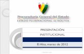 PRESENTACIÓN INSTITUCIONAL El Alto, marzo de … · Plurinacional de Bolivia. en la ... Ministerio de Economía y ... Diapositiva 1 Author: MINISTERIO DE DEFENSA LEGAL DEL ESTADO