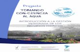 Proyecto TOMANDO CON-CIENCIA AL AGUA · Beneficios de la GIRH al sector APS 7. Marco institucional A6. ... Barreras para la implementación de la GIRH en el sector APS 8. Referencias