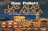 Libro proporcionado por el equipo - …descargar.lelibros.online/Ken Follett/Las Alas del Aguila (22)/Las... · utilizaron; además, las conversaciones de la vida cotidiana, con sus