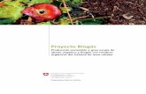 Proyecto Biogás - eda.admin.ch · Expone la estrategia de trabajo público-privada para la implementación de una Planta de Compostaje y Biogás. Beneficios ambientales 2 GEI: Gases
