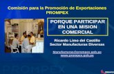 Comisión para la Promoción de Exportaciones PROMPEX · • Es un evento en el que un grupo de exportadores, se reúne en una sede previamente establecida, con ... FACTORES DE COSTO