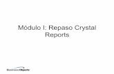 Módulo I: Repaso Crystal Reportsplataformaunica.tamaulipas.gob.mx/wp-content/uploads/2012/02/... · reportes. Que es un paso? Es el proceso por el cual Crystal reports lee los datos