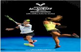 (sólo adultos, todos los niveles) - rafanadalacademy.com · ¿Alguna duda? Contacta con nosotros: sales@rafanadalacademy.com | t. (+34) 971 171 680 2 INSTALACIONES El Tennis Premium