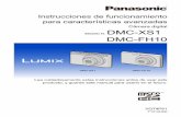 Cámara digital DMC-XS1 - Panasonic · Carga de la batería ... Guardar imágenes fijas e imágenes en movimiento en su ordenador ... no solamente puede causar fallas sino que pueden