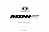 MANUAL DE EMPIRE MINI GS - Paintball Solutions · un gran desempeño y dejarán muy conformes a los jugadores, desde los novatos hasta los experi-mentados, por elegir el MINI GS.