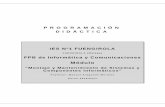 ORGANIZACIÓN DE LA FORMACIÓN PROFESIONAL · IES Nº1 FUENGIROLA Curso 2016/2017 FPB Informática Programación Didáctica Módulo: Montaje y Mantenimiento de Sistemas y Componentes