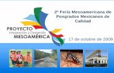 2ª Feria Mesoamericana de Posgrados Mexicanos de …2006-2012.conacyt.gob.mx/Becas/feria/Documents/Integracion_y... · Honduras, México, Nicaragua, Panamá y República Dominicana