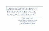 ANSIEDAD MATERNA YANSIEDAD MATERNA Y …saludmentalperinatal.es/wp-content/uploads/2016/10/Ansiedad... · 35% de las madres tenían ansiedad al menos en una evaluación. ... Favorecer