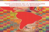 “Los logros de la integración educativa en la región”parlamentojuvenil.educ.ar/.../Logros-de-la-Integracion-Educativa-de... · .6. .7. >> Colección “Los logros de la integración”