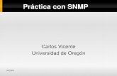 Práctica con SNMP - ws.edu.isoc.orgws.edu.isoc.org/workshops/2008/walc/presentaciones/Ejercicio_SNMP.… · – Configuración del agente SNMP en un servidor Unix/Linux ... 4 up