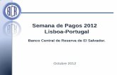 Semana de Pagos 2012 Lisboa-Portugalsiteresources.worldbank.org/FINANCIALSECTOR/Resources/282044... · –Ley OBC, Reglamento para operar sistemas electrónicos de pago tipo ... •