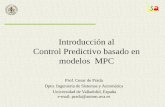 Introducción al Control Predictivo basado en modelos …prada/IntroduccionMPC.pdf · Técnicas de Control ... Campo del Control Avanzado En el caso de control monovariable, el PID