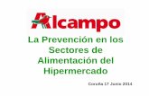 La Prevención en los Sectores de Alimentación del …issga.xunta.gal/export/sites/default/recursos/descargas/documentac... · 55 hipermercados 5 de ellos en Galicia ... diferentes
