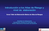 Introducción a los Atlas de Riesgo y nivel de elaboraciónveracruz.gob.mx/wp-content/uploads/sites/5/2013/02/EVALUACION-DE... · Introducción a los Atlas de Riesgo y nivel de elaboración