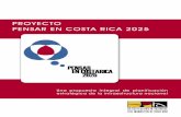 PROYECTO PENSAR EN COSTA RICA 2025 - Colegio Federado de ... · PENSAR EN COSTA RICA 2025 Una propuesta integral de planificación estratégica de la infraestructura nacional COLEGIO