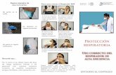 Protección respiratoria - Instituto Nacional de ...€¦ · CUBREBOCAS RESPIRADORES Contacto directo con pacientes, en quienes, a la entrada de su cubículo se muestra una tarjeta