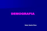 la demografía también es el análisis de las causas y ...saludcolectiva-unr.com.ar/docs/SC-014.pdf · .Ciencia que tiene por objeto el estudio del volumen , estructura y desarrollo