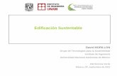 Certificación de Vivienda Sustentable en México€¦ · •IMSS: Normas bioclimáticas ... •CONAE: Normas Oficiales Mexicana para Eficiencia Energética ... – Proyecto arquitectónico