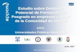 INFORME DE RESULTADOS - upm.es de... · Estudio de Demanda Potencial de Posgrado en Empresas y AAPP de la Comunidad de Madrid 1 Estudio sobre Demanda Potencial de Formación de Posgrado