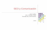 SEO y Comunicación - lluiscodina.com fileSEO y Comunicación Lluís Codina ... una página web en los buscadores ... Junio 2014 L. Codina (UPF) 10. Metadatos: información sobre