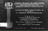 INMUNOGLOBULINA E - CORE · Inmunoglobulina E específica, que ha demostrado una sensibilidad y especificidad superiores a las otras. 6,9 Los pacientes asmáticos de cualquier edad