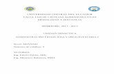 UNIVERSIDAD CENTRAL DEL ECUADOR FACULTAD DE …fca.uce.edu.ec/GUIAS/ADMINFINPRESUPUESTARIA1CA-UD.pdf · 2017-03-09 · 3.2 relaciÓn de la asignatura con otras disciplinas .....x