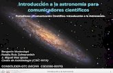 Introducción a la astronomía para comunicadores … · – Instrumentos que recogen y enfocan la luz, obteniendo ... para acabar con su ... Astronomía y Astrofísica funcionan