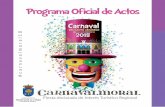Programa Oficial de Actos · 2018-01-23 · Programa Oficial de Actos Concejalía de Festejos Fiesta declarada de Interés Turístico Regional #carnavalmoral18