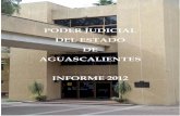 PODER JUDICIAL DEL ESTADO DE …web2.poderjudicialags.gob.mx/informacion/labores/INFORME 2012.pdf · supuso la destrucción de 8,796 legajos, conformados por copias de los ... el