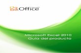 Microsoft Excel 2010 Guía del producto - Cap de Trons · un millón de filas, Excel 2010 le permite hacer lo que necesita hacer de forma más fácil y rápida, ... Con Excel 2010,