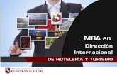 MBA Direccion Internacional de Hotelería y Turismo · • Viabilidad de los negocios online Plan de Estudios. MODULO 6 Dirección Estratégica de Empresas Turísticas y Hoteleras