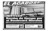 Bomba de tiempo por el Boulevard Morelos - ElAcaboseelacabose.com.mx/impreso/Ak29Webera.pdf · terminemos perdiendo el gobierno y perdiendo el partido; me da tris-teza”. Aunque