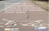 INFORME DE MONITORIZACIÓN SOBRE EL USO … · informe de monitorizaciÓn sobre el uso de la bicicleta en navarra (2007-2009) diciembre 2010 asistencia técnica: