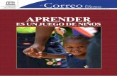 Aprender es un juego de niños; The UNESCO courier; …unesdoc.unesco.org/images/0019/001915/191574s.pdf · de la primera infancia –la etapa de la vida que va del nacimiento al
