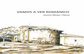 Título del libro - Románico Cercanoturismoromanico.com/Libros/Libro.pdf · carolingio, bizantino, mozárabe, visigótico y todo el conjunto del arte gótico, tan abundante y esplendoroso.