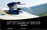 PERSPECTIVAS GLOBALES DE LA ENERGÍA EÓLICA …aceer.uprm.edu/pdfs/eolica_global_2007.pdf · 5 El estado global de la energía eólica El mercado global de la energía eólica, se
