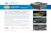 ALTM Galaxy T1000 - teledyneoptech.com€¦ · La Ventaja Optech Galaxy T1000 ˜ Tasa de recolección de 1 MHz “sobre el terreno” permite obtener densidades de puntos sin precedentes.