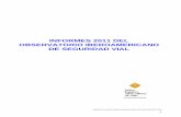 INFORMES 2011 DEL OBSERVATORIO IBEROAMERICANO DE SEGURIDAD ... · estructura del informe iberoamericano de seguridad vial La primera parte del documento contiene información evolutiva