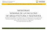 MEMORIAS SEMANA DE LA FACULTAD DE …€¦ · Construcciones Civiles, Ingeniería Ambiental, Arquitectura y Tecnología en Delineantes de Arquitectura e Ingeniería 4 al 10 de Noviembre