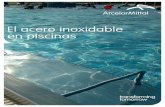 El acero inoxidable en piscinas - aperam.com · Una solución con diseño innovador, probada técnicamente y económicamente rentable como lo demuestran las miles de referencias ...