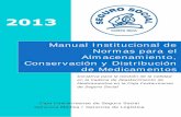 Manual Institucional de Normas para el Almacenamiento ... · distribución de medicamentos como una iniciativa para avanzar en la ... Guía para las Buenas Prácticas de Almacenamiento