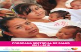 PROGRAMA SECTORIAL DE SALUD 2013 - 2018 · no cuenta con esquemas de seguridad social. ... El Programa Sectorial de Salud 2013-2018 se formula como un brazo operativo del Plan Estatal