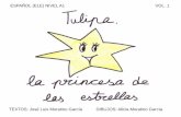 ESPAÑOL (ELE) NIVEL A1 VOL. 1 - todoele.net · Con una lluvia de estrellas podemos asustar a Urano. ... Presente los usos de “tener” y “tener que” con ejemplos extraídos
