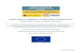 Guía para Memoria Descriptiva - Sede Electrónica IDAE · Fondo Europeo de Desarrollo Regional (FEDER) 2 INSTRUCCIONES PARA ELABORAR LA MEMORIA DESCRIPTIVA El día 29 de julio de