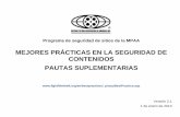 MEJORES PRÁCTICAS EN LA SEGURIDAD DE …fightfilmtheft.org/best_practice_files/sup_spanish.pdf · 2.1 1 de enero de 2013 Consolidación de los 12 documentos ... Mejores prácticas