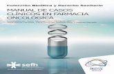 Título original: Manual de Casos Clínicos en Farmacia ...€¦ · Bioética y Derecho Sanitario, que bajo el título Manual de Casos Prácticos Clínicos en Farmacia Oncológica